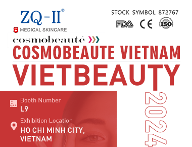 The Vietbeauty x Cosmobeauté Vietnam 2024: Najważniejsze informacje dotyczące medycznej pielęgnacji skóry ZQ-II